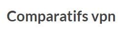 comparatifs-vpn